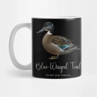 Blue-Winged Teal - The Bird Lover Collection Mug